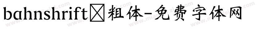 bahnshrift 粗体字体转换